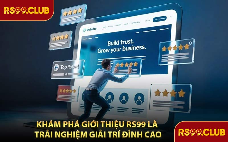 Khám Phá Giới Thiệu RS99 Là Trải Nghiệm Giải Trí Đỉnh Cao