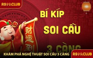 Khám Phá Nghệ Thuật Soi Cầu 3 Càng